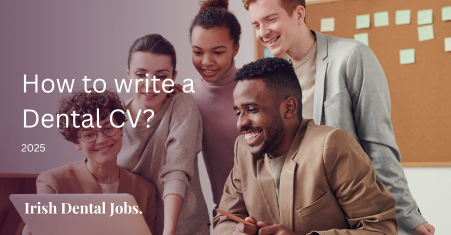 How to Write a Dental CV?