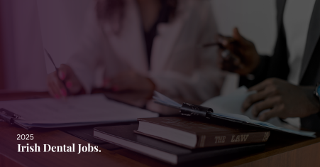 What Does 'The Employment Permits Act 2024' mean for Dental Professionals in Ireland?